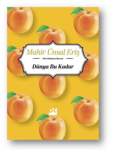 Mahir Ünsal ErişTürk RomaniDünya Bu Kadar