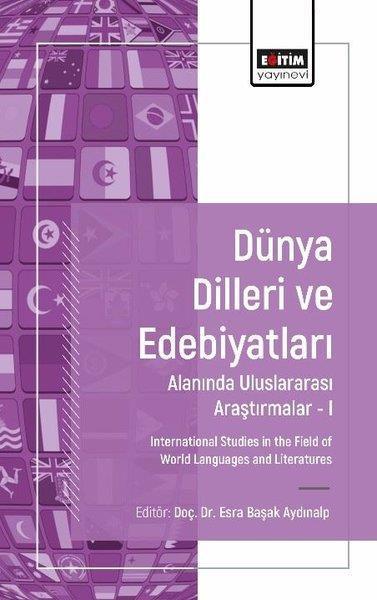 KolektifEğitimDünya Dilleri ve Edebiyatları Alanında Uluslararası Araştırmalar 1