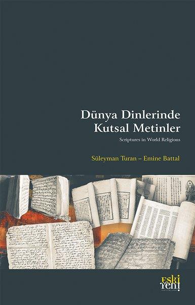 Emine BattalDinDünya Dinlerinde Kutsal Metinler