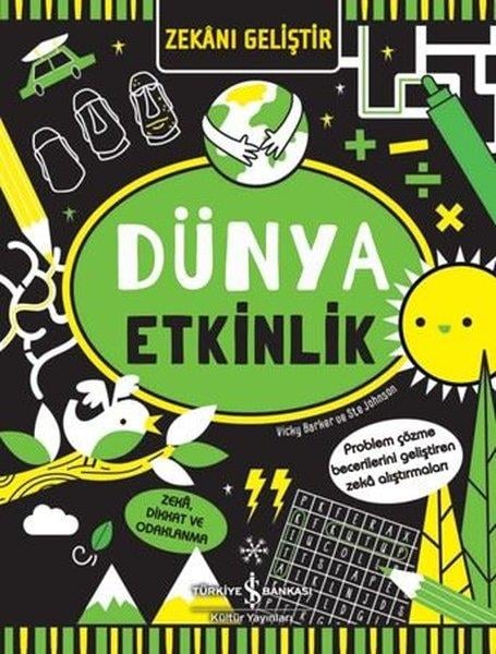 Vicky BarkerEgitim Etkinlik KitaplariDünya Etkinlik - Zekanı Geliştir