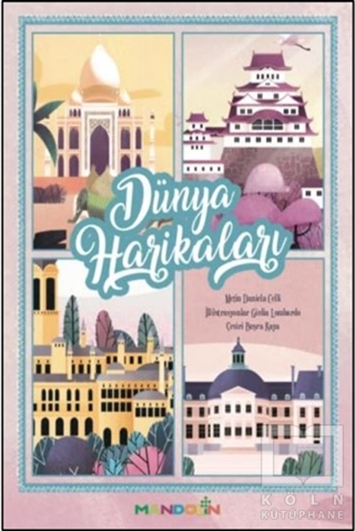 Daniela CelliÇocuk Hikaye KitaplarıDünya Harikaları