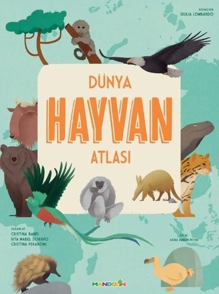 Cristina BanfiÇocuk Bilim KitaplarıDünya Hayvan Atlası