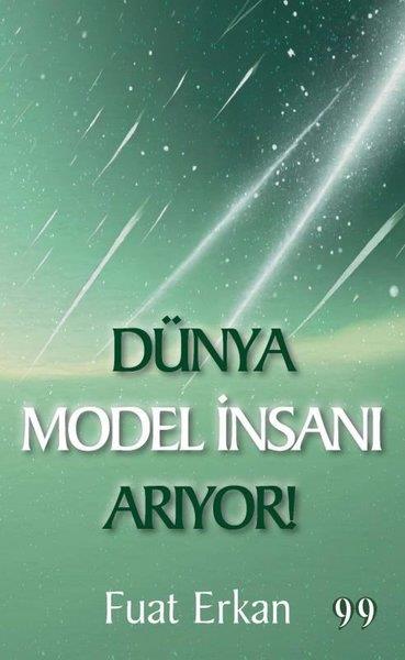 Fuat ErkanKişisel Gelişim KitaplarıDünya Model İnsanı Arıyor