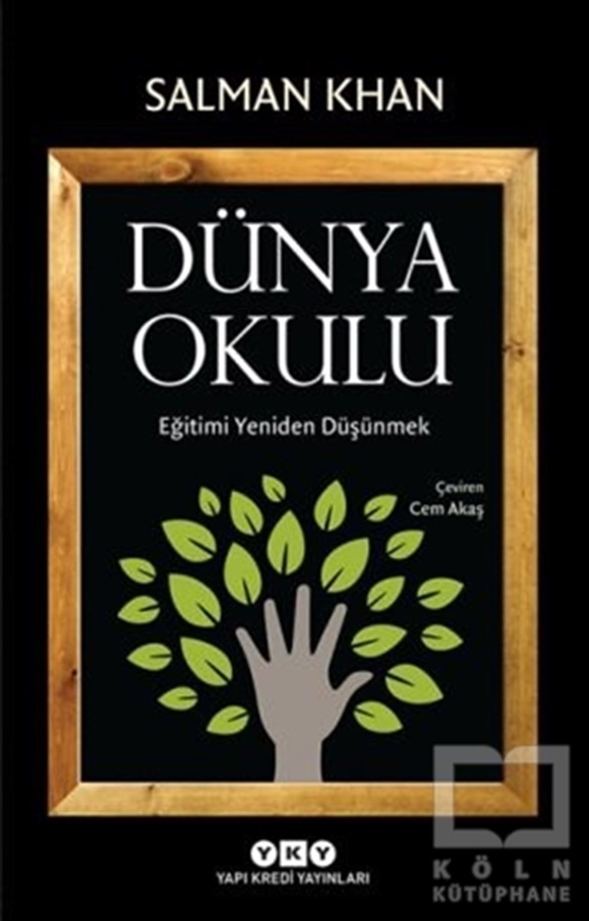 Dünya Okulu - Eğitimi Yeniden Düşünmek