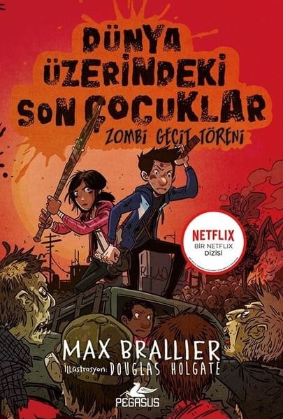 Max BrallierFantastik / Bilim KurguDünya Üzerindeki Son Çocuklar - Zombi Geçit Töreni - 2. Kitap
