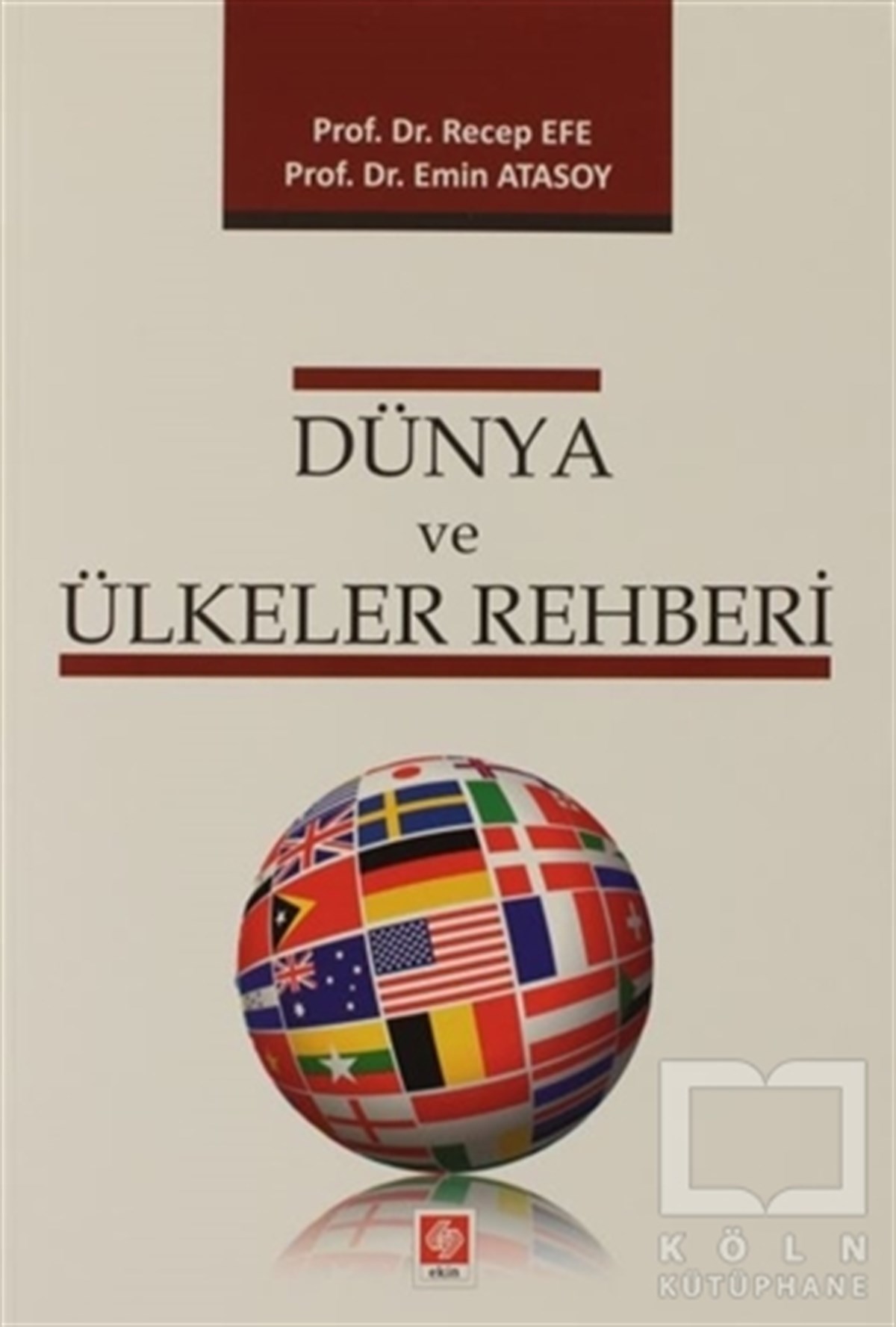 Recep EfeAkademikDünya ve Ülkeler Rehberi