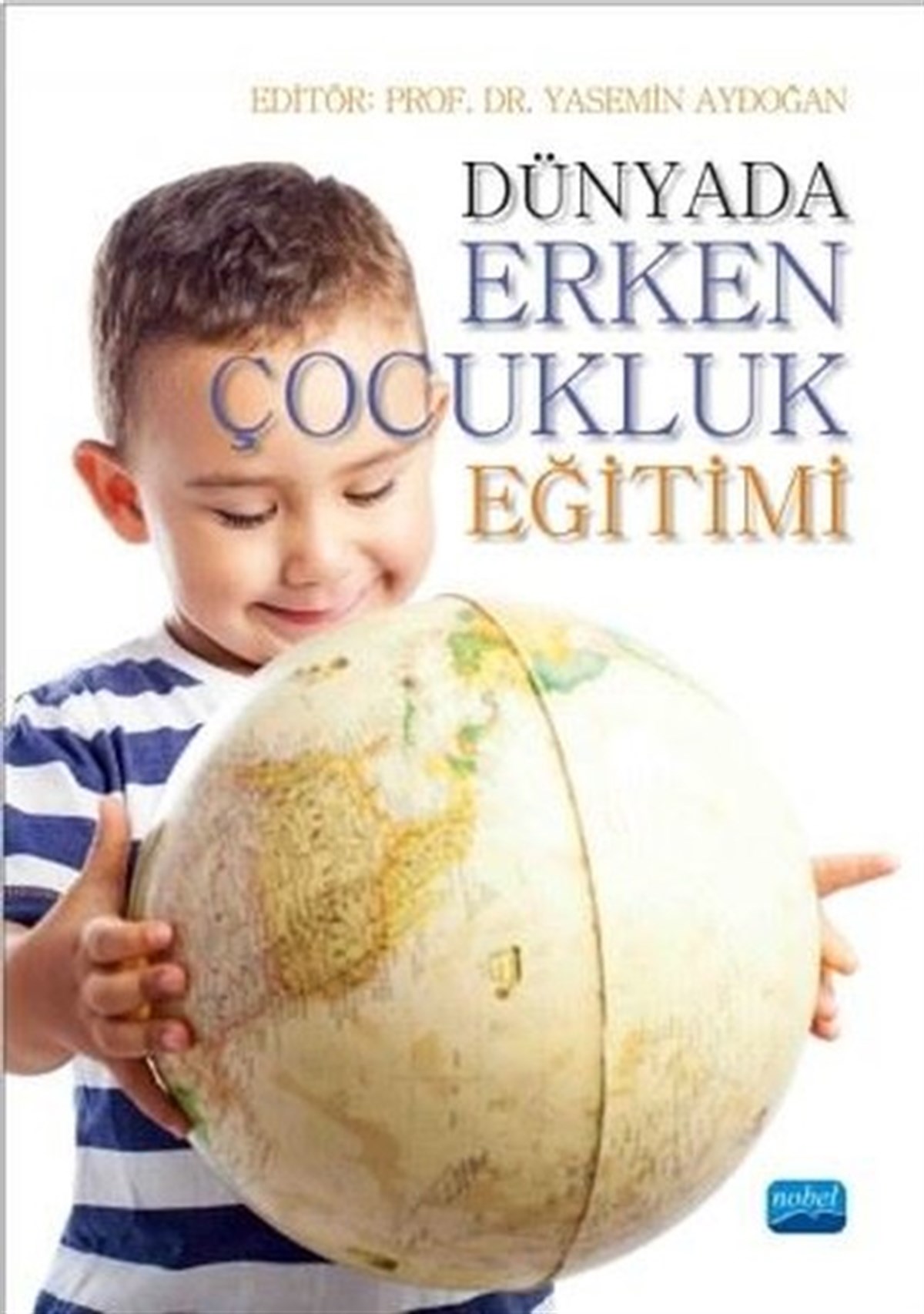 KolektifEğitimDünyada Erken Çocukluk Eğitimi
