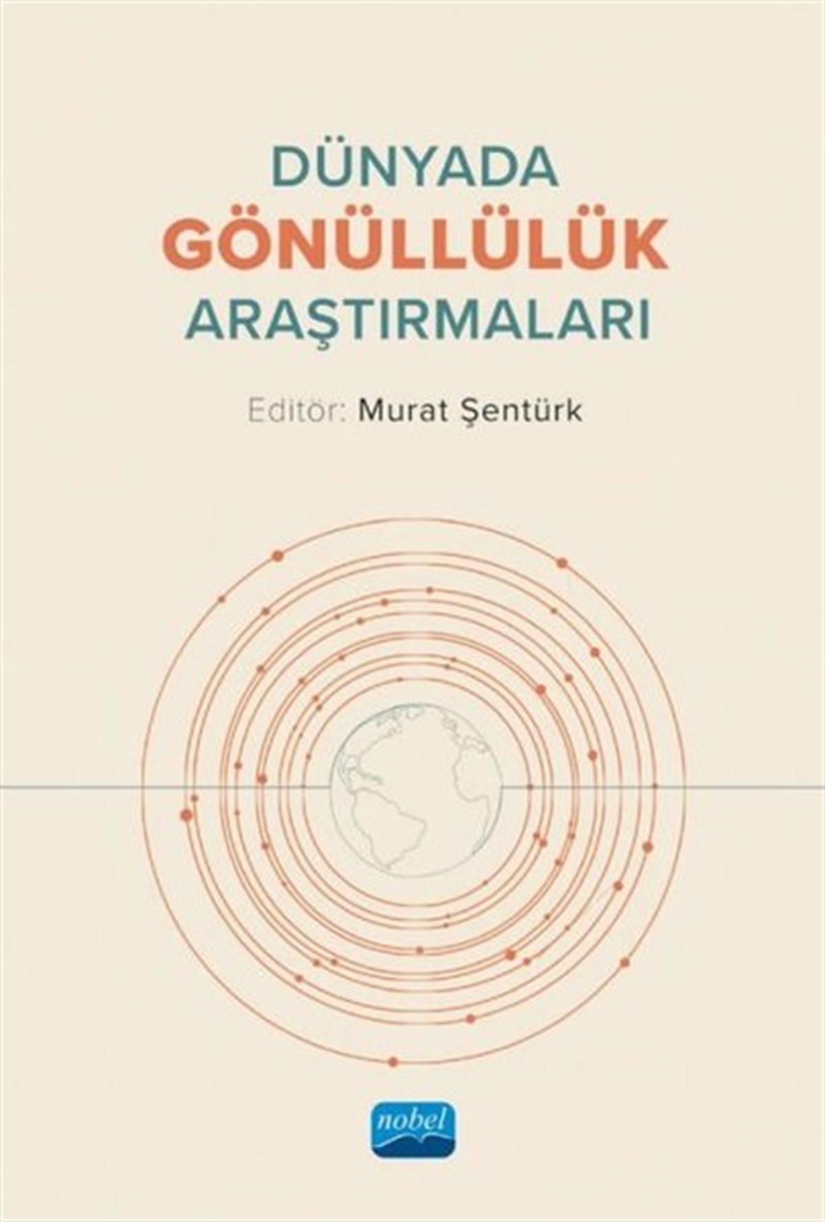 KolektifSosyoloji KitaplarıDünyada Gönüllülük Araştırmaları