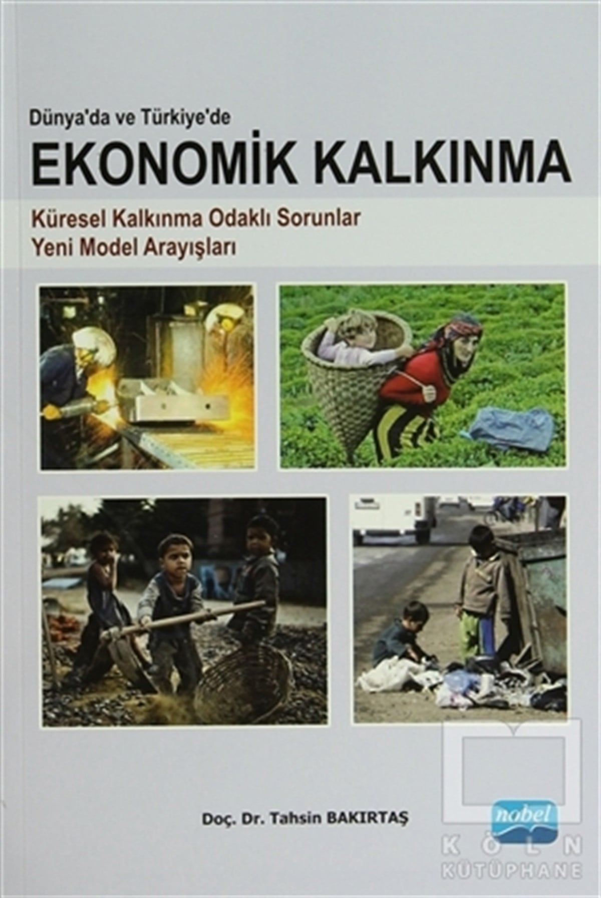 Dünya'da ve Türkiye'de  Ekonomik Kalkınma