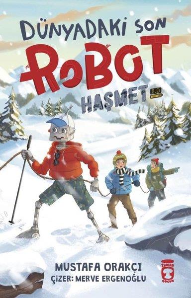 Mustafa OrakçıÇocuk Gençlik RomanlarıDünyadaki Son Robot - Haşmet 2.0