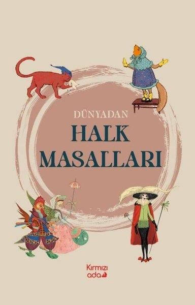 KolektifOkul Öncesi Masal KitaplarıDünyadan Halk Masalları