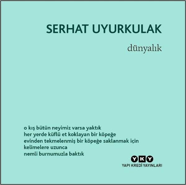 Serhat UyurkulakTürk ŞiiriDünyalık