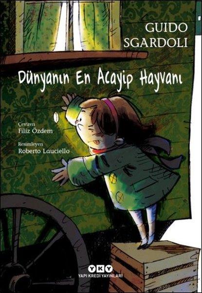 Filiz ÖzdemÇocuk Masal KitaplarıDünyanın En Acayip Hayvanı