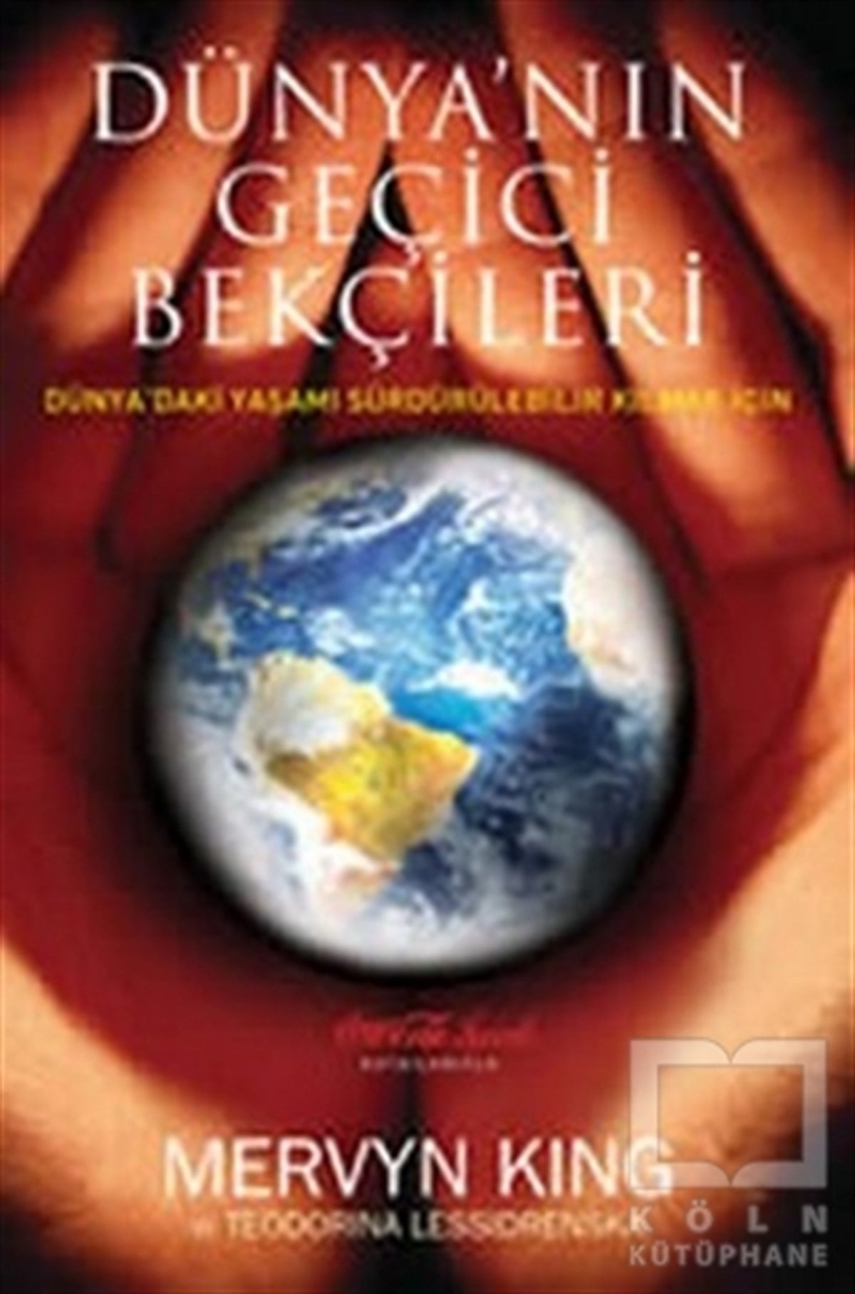 Dünyanın Geçici Bekçileri