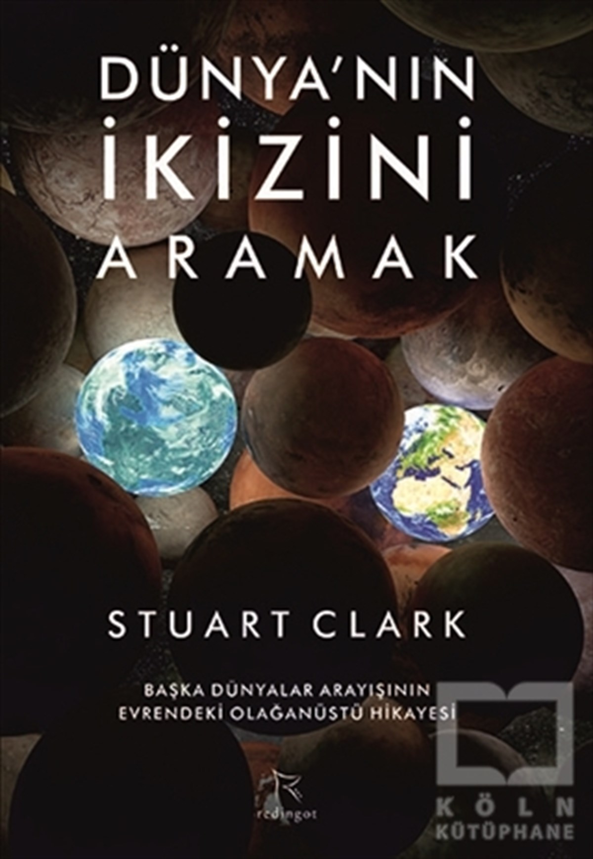 Dünya’nın İkizini Aramak