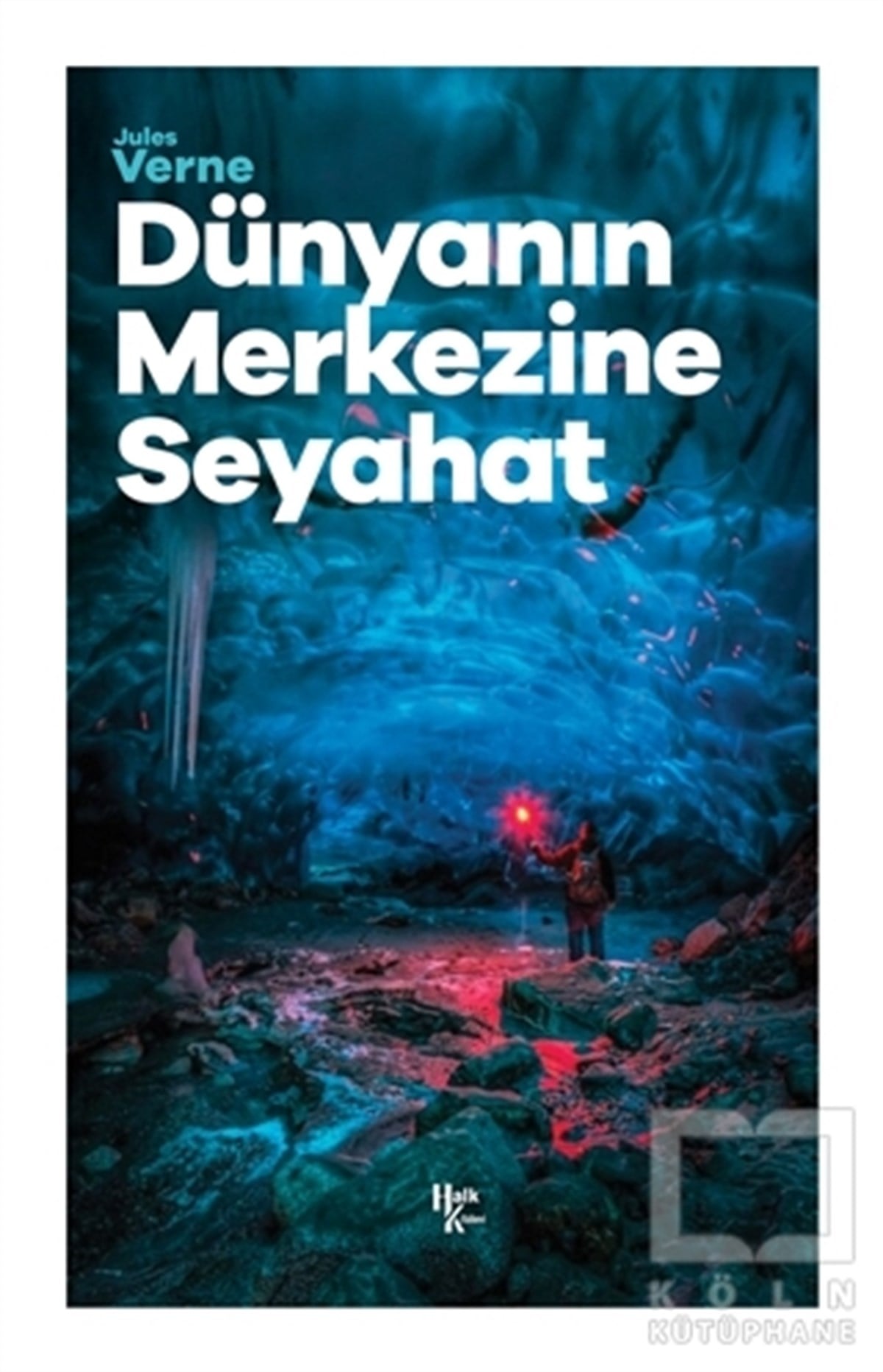 Jules VerneÇocuk RomanlarıDünyanın Merkezine Seyahat