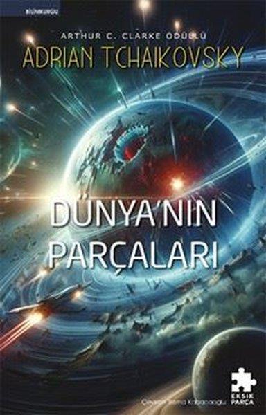 Adrian TchaikovskyBilimkurgu KitaplarıDünya'nın Parçaları - Son Mimari Birinci Kitap