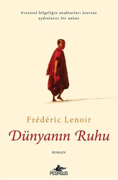 Frederic LenoirDünya RomanDünyanın Ruhu