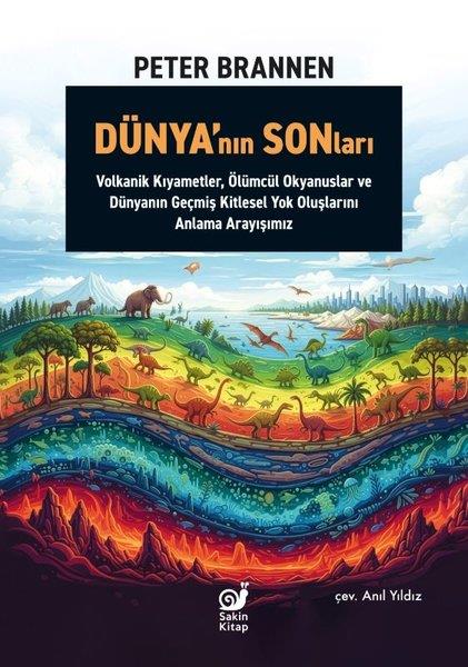 Peter BrannenBeliebte WissenschaftsbücherDünya'nın Sonları