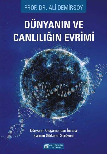 Ali DemirsoyPopüler Bilim KitaplarıDünyanın ve Canlılığın Evrimi - Dünyanın Oluşumundan İnsana Evrimin Görkemli Serüveni
