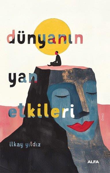 İlkay YıldızTürk RomaniDünyanın Yan Etkileri