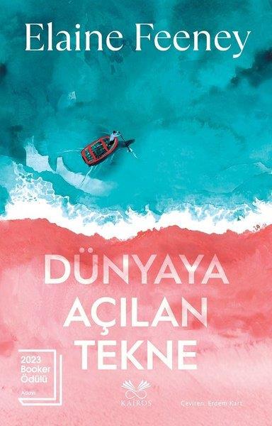 Elaine FeeneyDünya RomanDünyaya Açılan Tekne