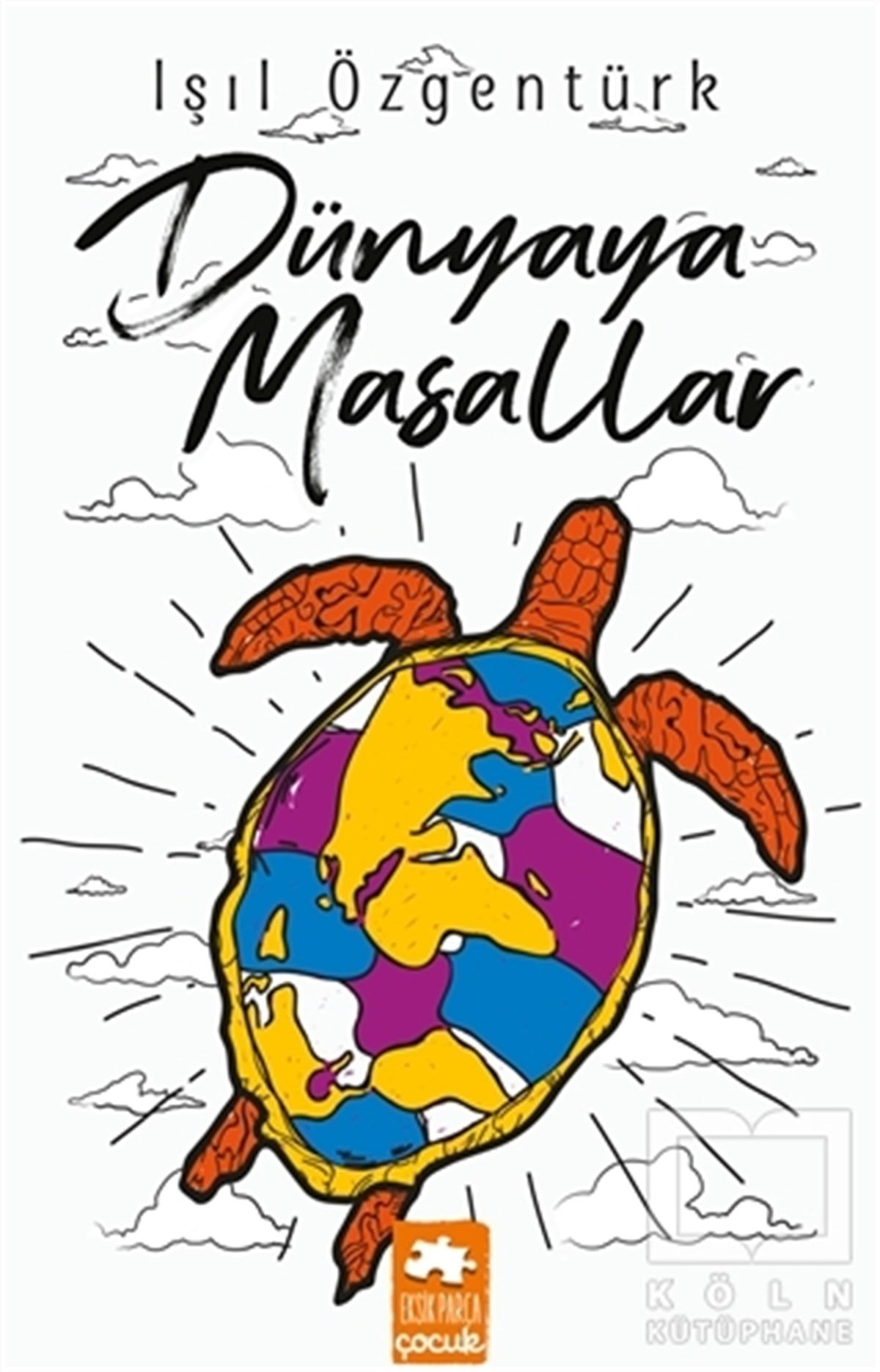Dünyaya Masallar