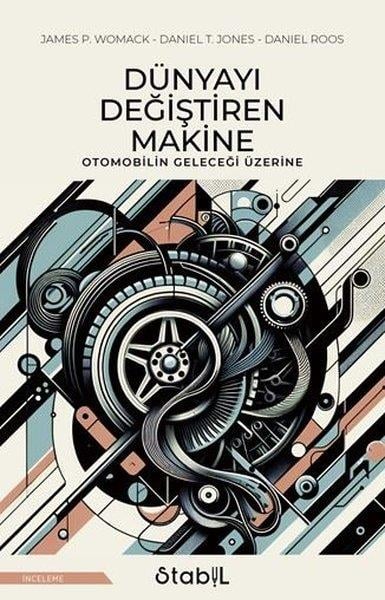 Daniel RoosYönetim / İş Geliştirme / KaliteDünyayı Değiştiren Makine - Otomobilin Geleceği Üzerine