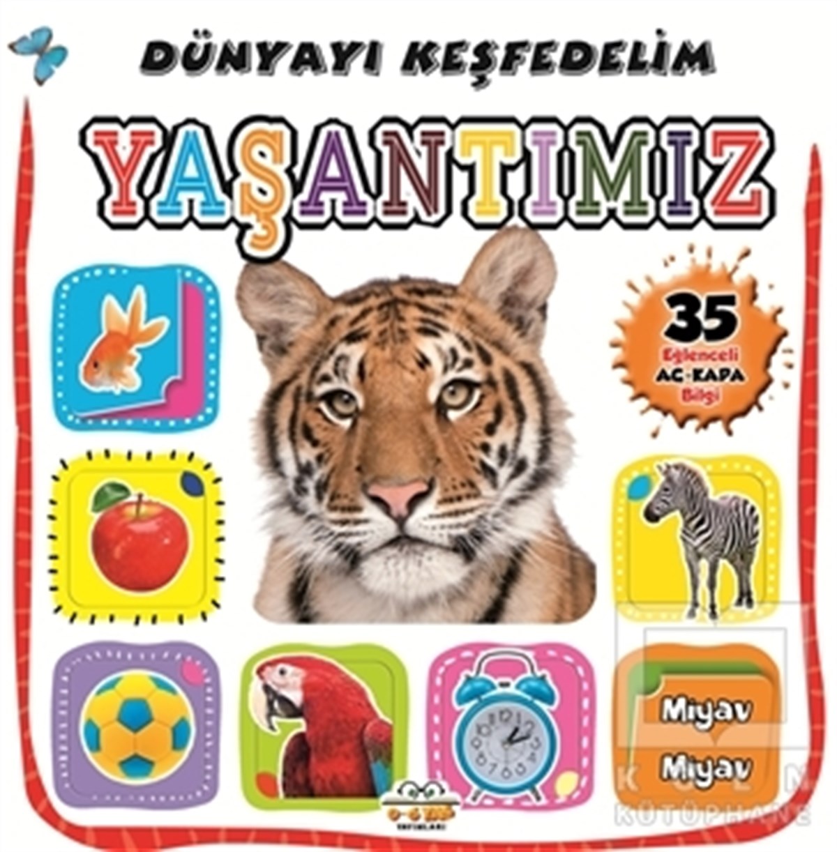 KolektifEtkinlik KitaplarıDünyayı Keşfedelim - Yaşantımız