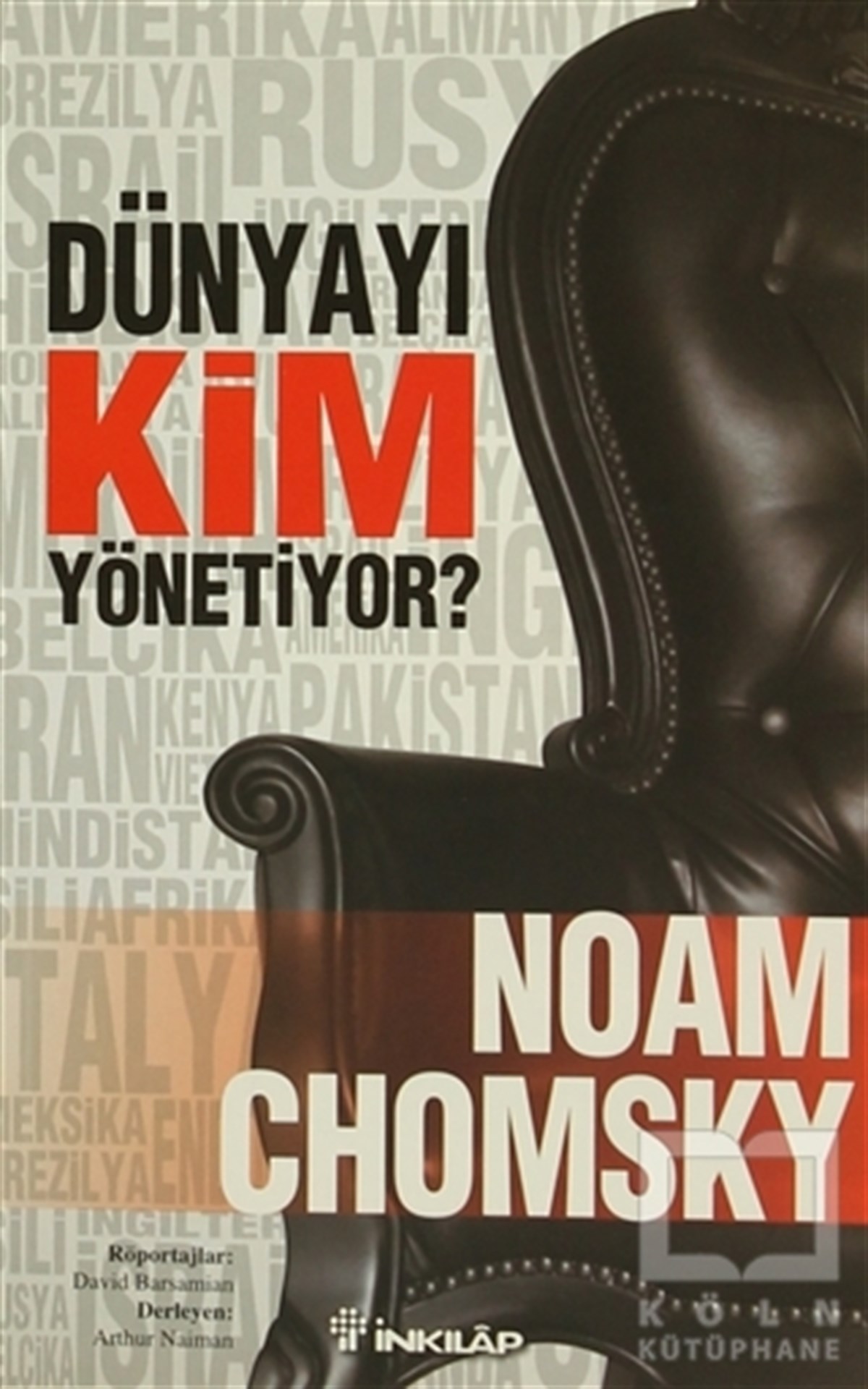 Noam ChomskyGenel Politika & Siyaset Bilim & Siyaset Tarihi KitaplarıDünyayı Kim Yönetiyor?
