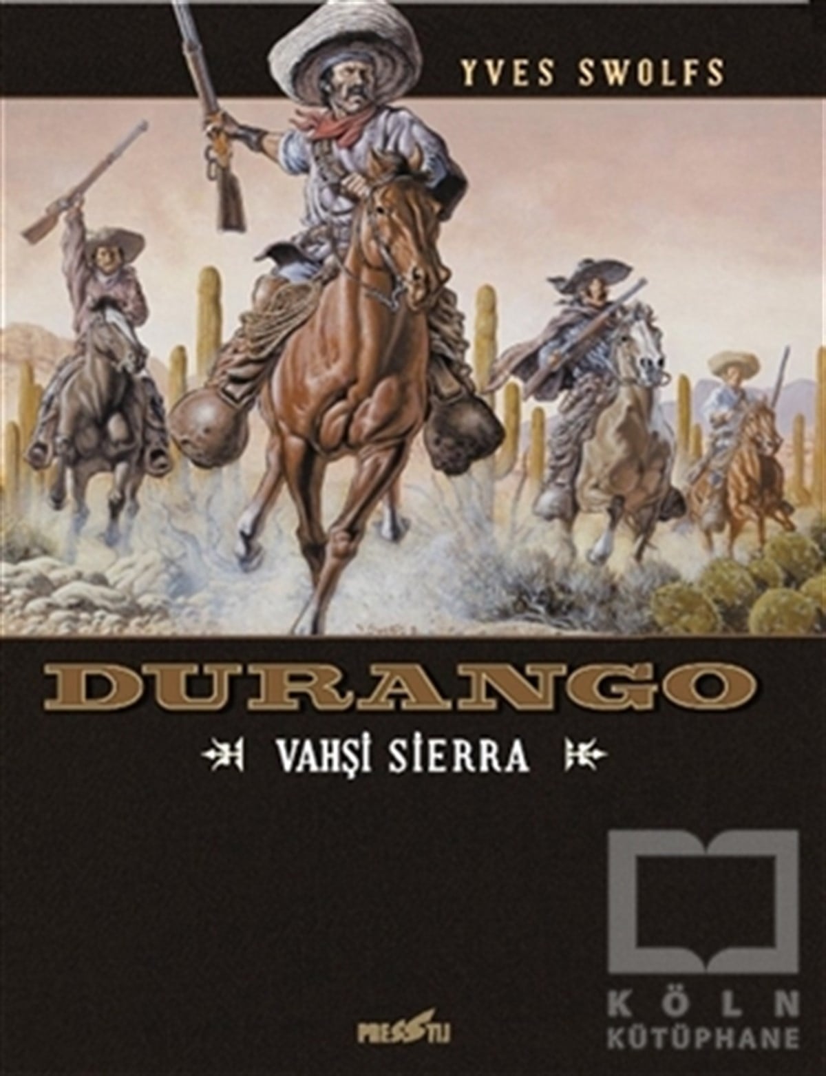 Durango 5: Vahşi Sierra