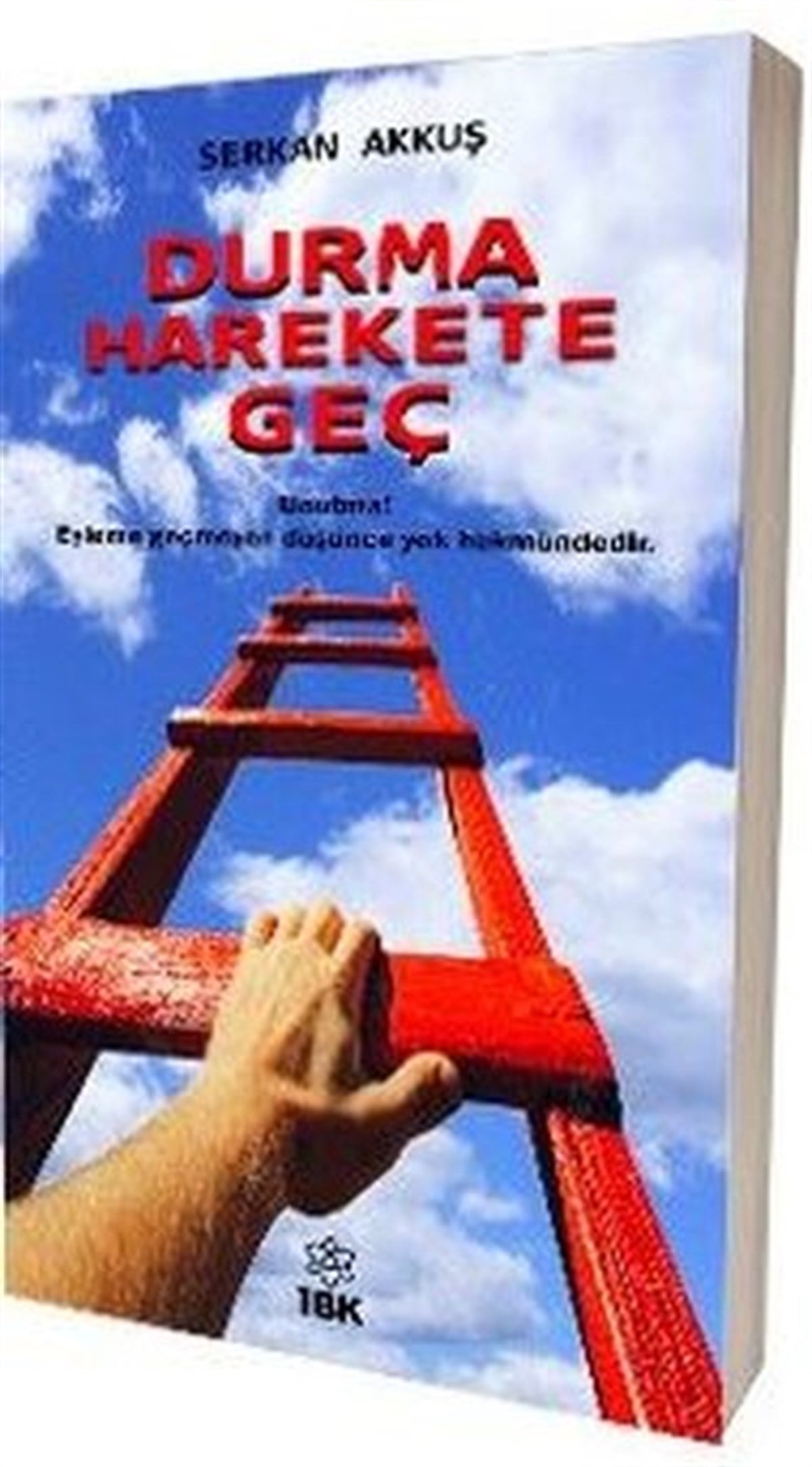 Serkan AkkuşBücher zur persönlichen EntwicklungDurma Harekete Geç