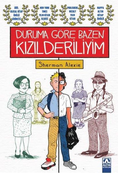 Sherman AlexieÇocuk Gençlik RomanlarıDuruma Göre Bazen Kızılderiliyim