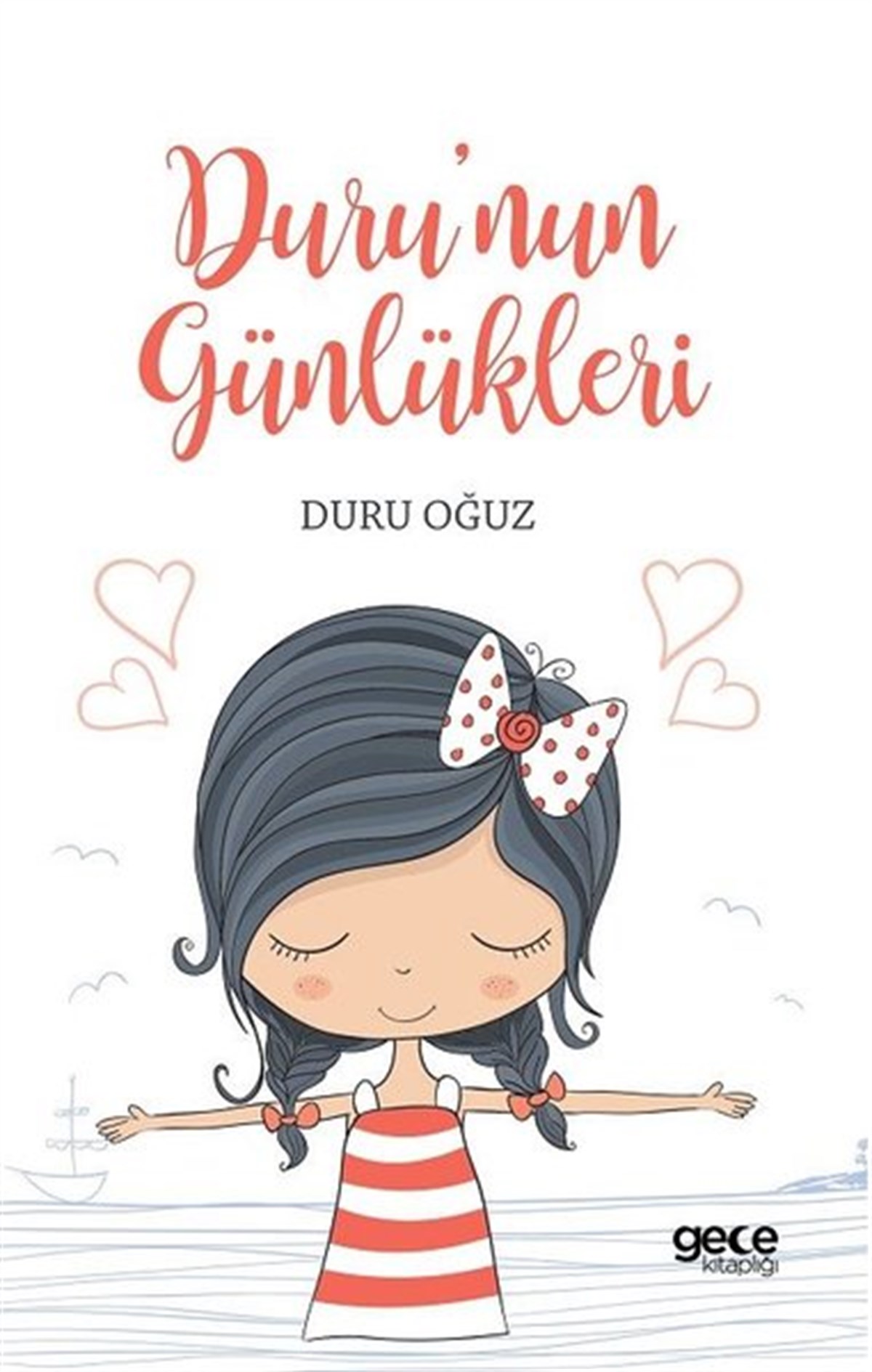 Duru OğuzÇocuk Masal KitaplarıDurunun Günlükleri
