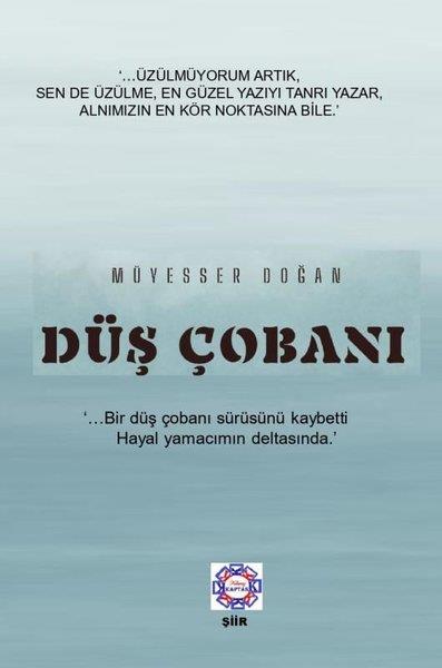 Müyesser DoğanTürk ŞiiriDüş Çobanı