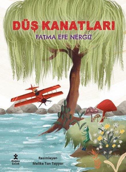 Fatma Efe NergizÇocuk Gençlik RomanlarıDüş Kanatları