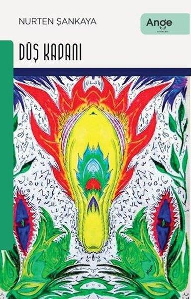Nurten ŞankayaTürk RomaniDüş Kapanı