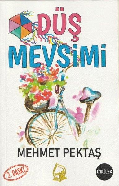 Mehmet PektaşTürkiye RomanDüş Mevsimi