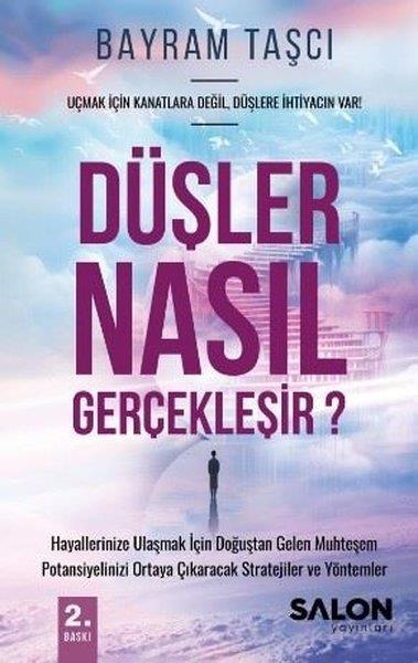 Bayram TaşcıKişisel Gelişim KitaplarıDüşler Nasıl Gerçekleşir?