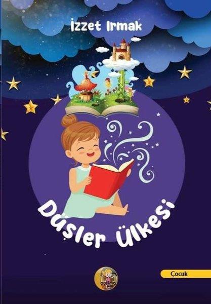İzzet IrmakEgitim Etkinlik KitaplariDüşler Ülkesi