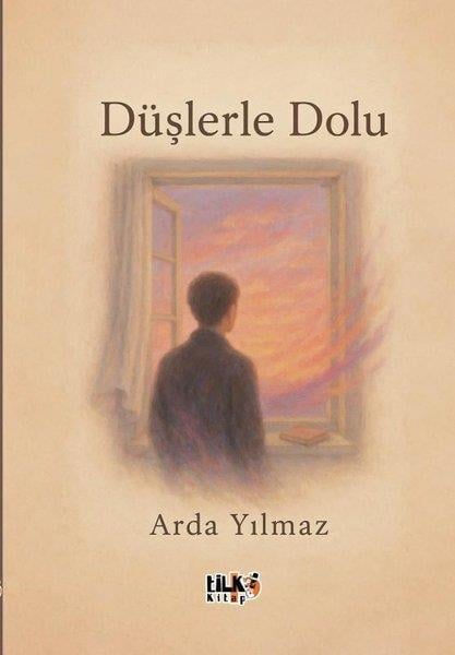 Arda YılmazTürk ŞiiriDüşlerle Dolu