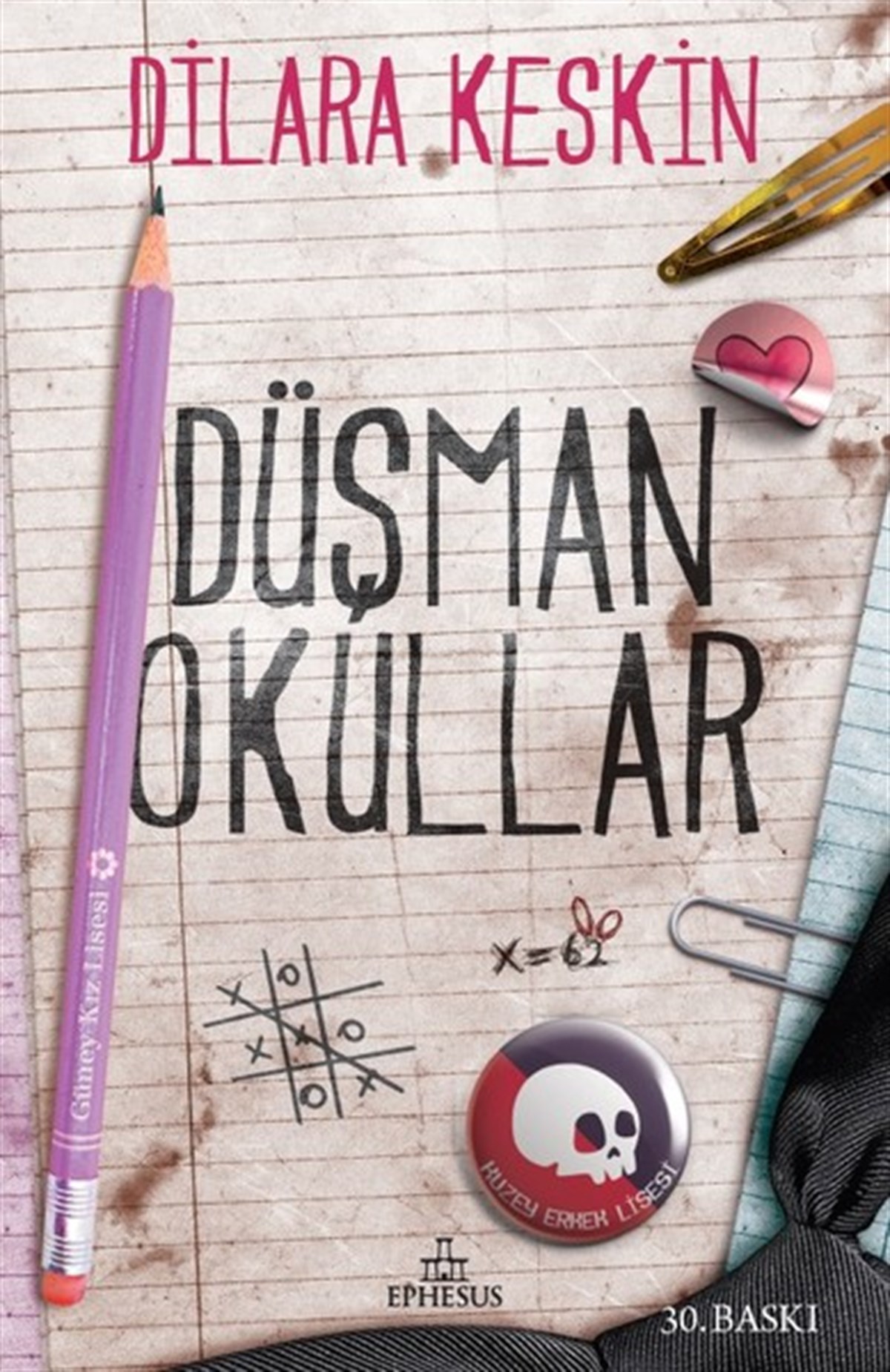 Dilara KeskinTürkiye RomanDüşman Okullar