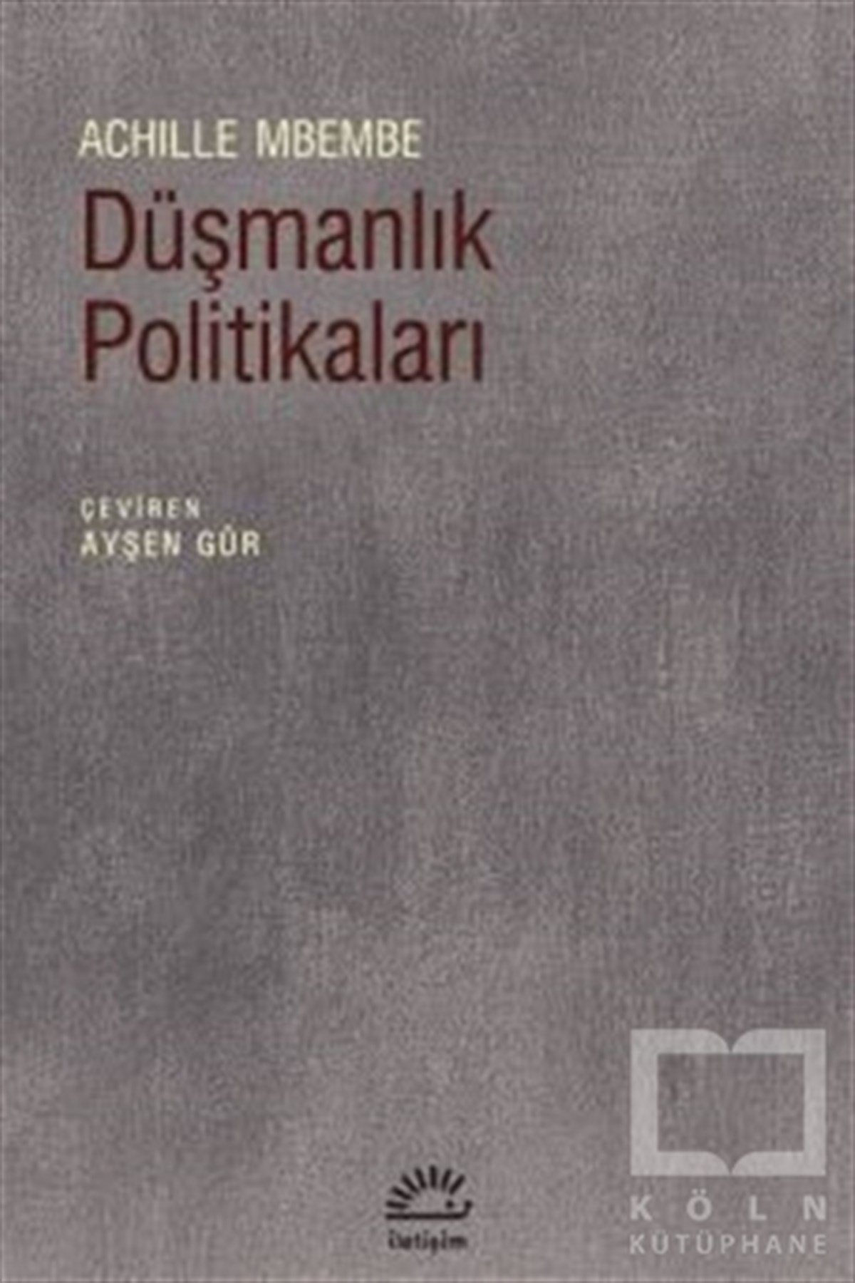 Düşmanlık Politikaları