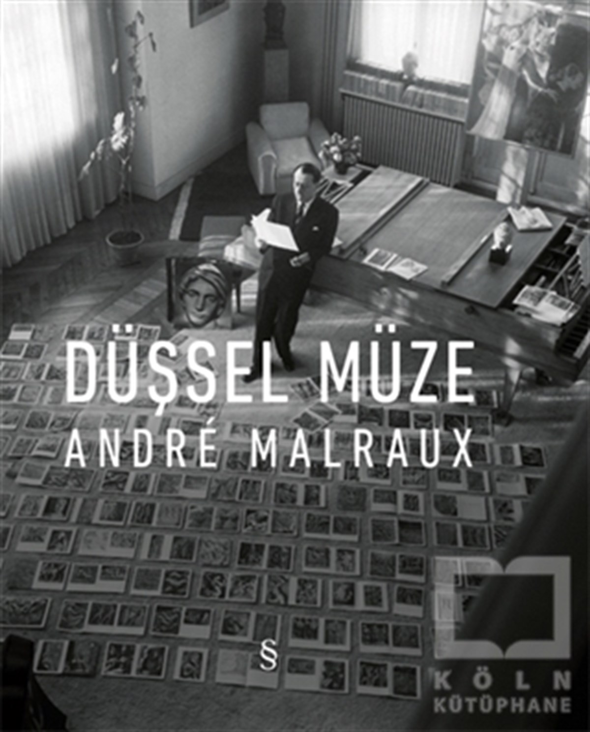 Andre MalrauxSanat Tarihi KitaplarıDüşsel Müze