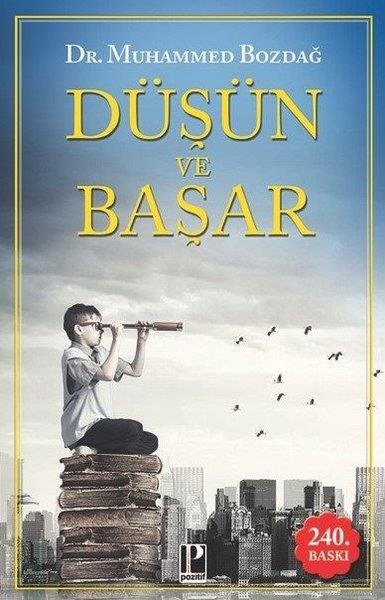 Muhammed BozdağKişisel Gelişim KitaplarıDüşün ve Başar