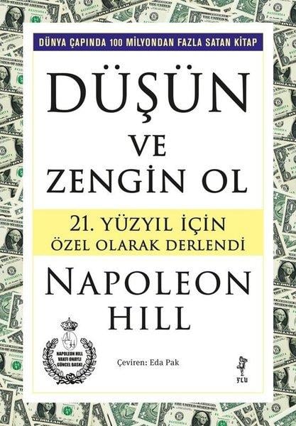 Napoleon HillBücher zur persönlichen EntwicklungDüşün ve Zengin Ol - 21. Yüzyıl İçin Özel Olarak Derlendi