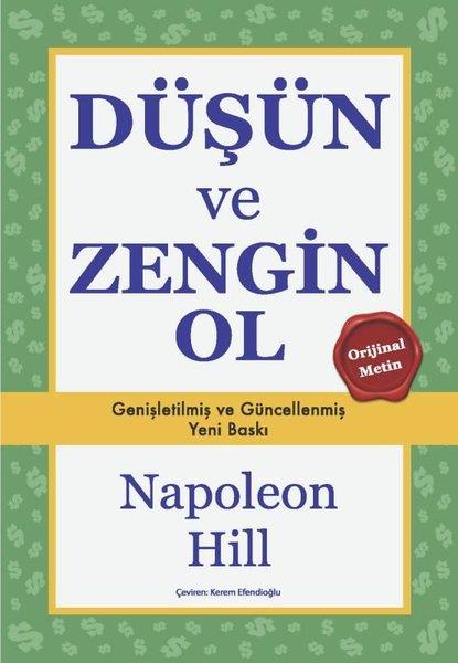 Napoleon HillKişisel Gelişim KitaplarıDüşün ve Zengin Ol - Genişletilmiş ve Güncellenmiş Baskı