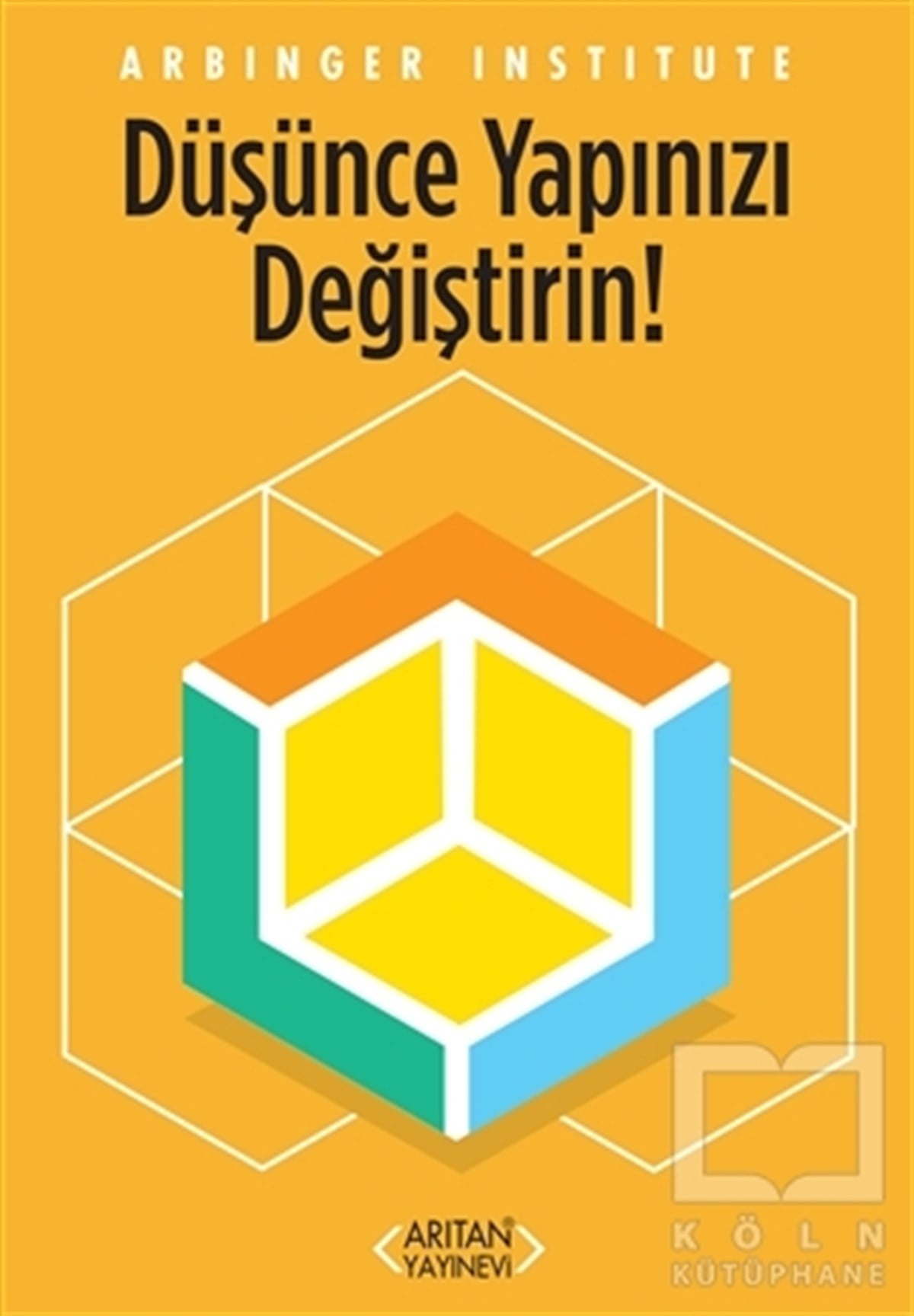 Arbinger InstituteKişisel GelişimDüşünce Yapınızı Değiştirin!