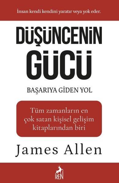 James AllenKişisel Gelişim KitaplarıDüşüncenin Gücü- Başarıya Giden Yol