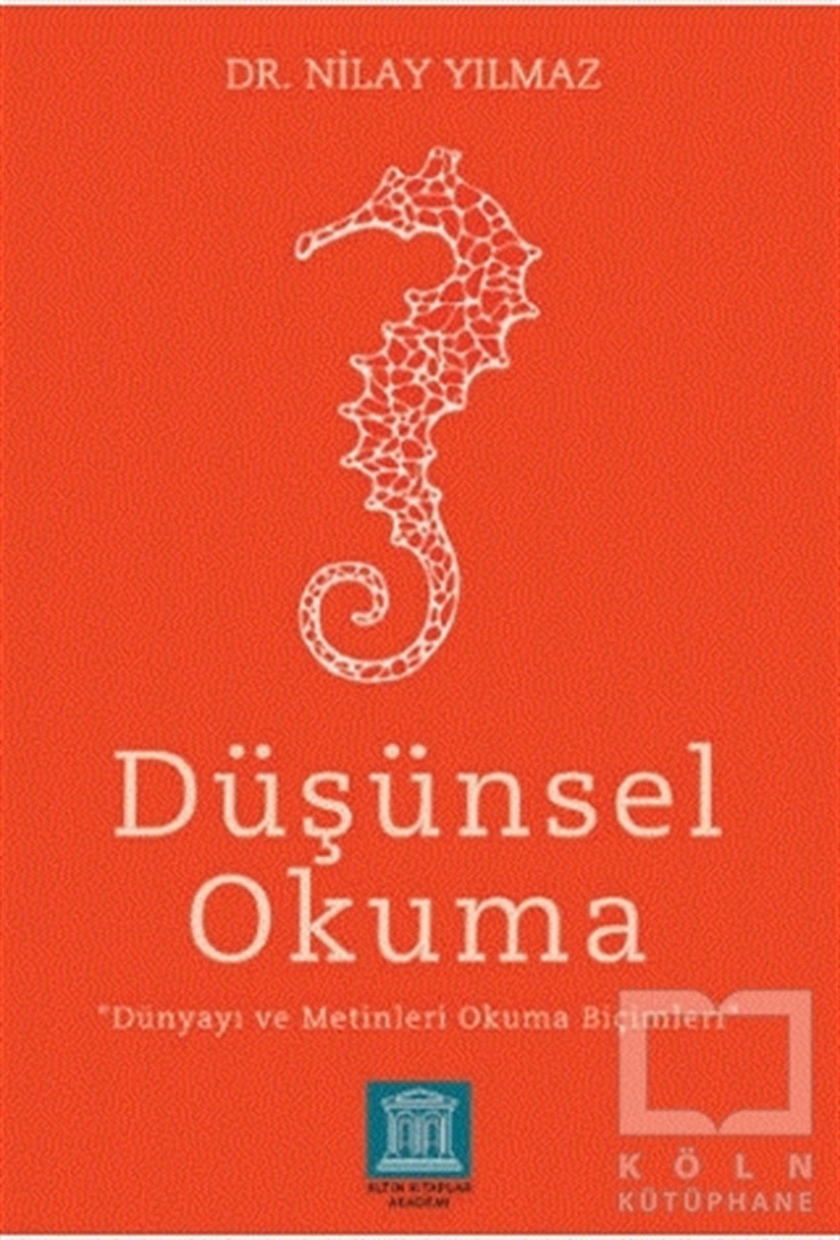 Nilay YılmazAkademikDüşünsel Okuma